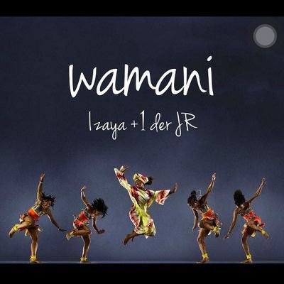 Music: Download/Stream Izaya & 1Der JR’s new track “Wamani”