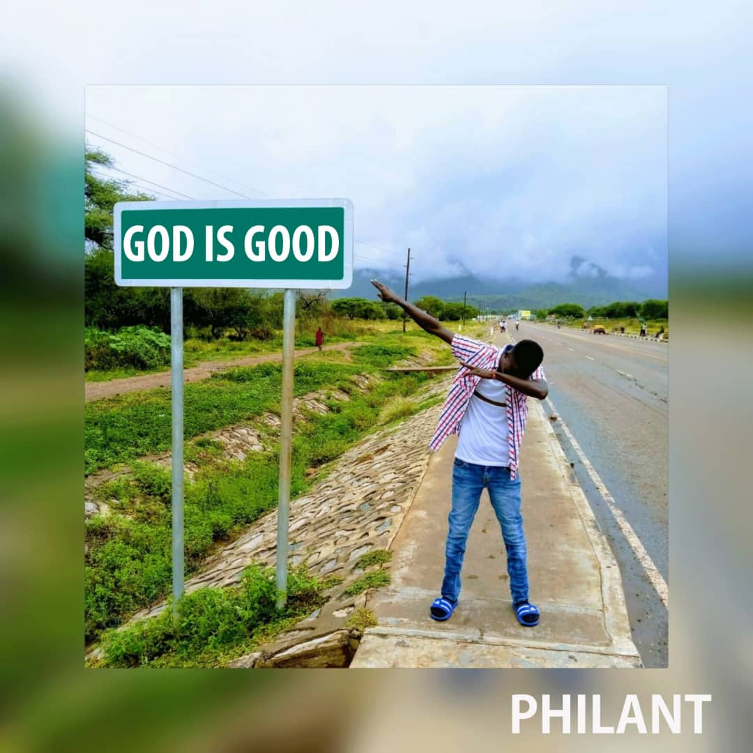 Listen to “God Is Good”  – Philant