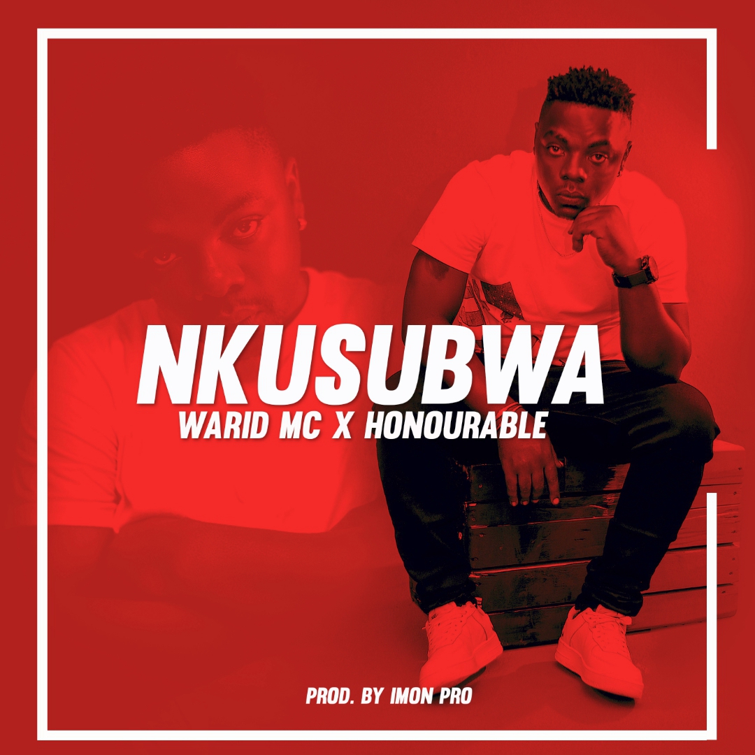 Warid MC returns with “Nkusubwa” feat. Honourable